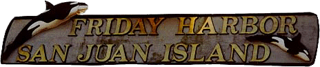 Friday Harbor Sign